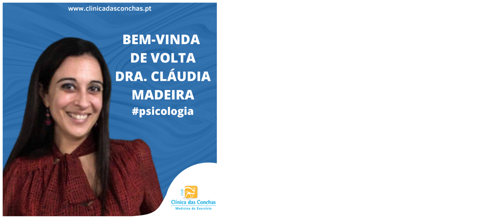 A Dra. Cláudia Madeira está de volta